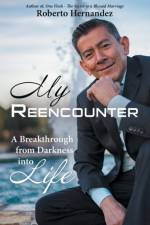My Reencounter af Roberto Hernandez