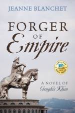 Forger of Empire af Jeanne Blanchet