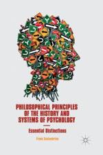 Philosophical Principles of the History and Systems of Psychology af Frank Scalambrino
