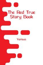 Red True Story Book af Various