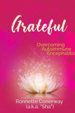 Grateful af Ronnette Conerway (a K a Sha)