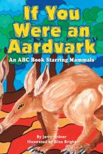 If You Were an Aardvark af Jerry Gidner