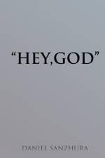 Hey, God af Daniel Sanzhura