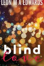 Blind Love af Leon M A A Edwards