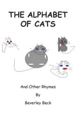 The Alphabet of Cats: And Other Rhymes af Beverley Beck