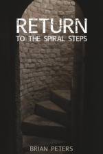 Return to the Spiral Steps af Brian Peters