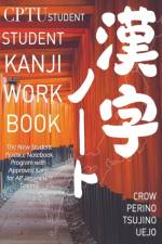CPTU Student Kanji Workbook af Emi