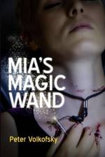 Mia's Magic Wand af Peter Volkofsky