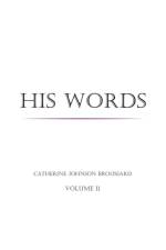 His Words af Catherine Johnson Broussard