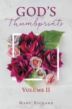 GOD'S THUMBPRINTS Volume II af Mary Rickard