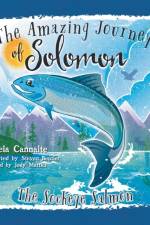 Amazing Journey of Solomon the Sockeye Salmon af Pamela Cannalte