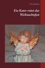 Kater rettet das Weihnachtsfest af Uwe Goeritz