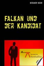 Falkan und der Kandidat af Gerhard Krieg