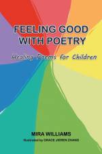 Feeling Good with Poetry af Mira Williams