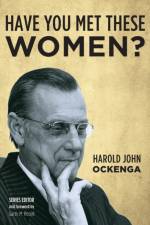 Have You Met These Women? af Harold John Ockenga