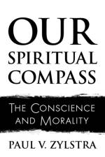 Our Spiritual Compass af Paul V Zylstra