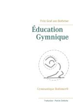 Education Gymnique af Fritz Graf von Bothmer