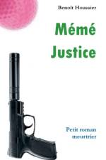 Meme Justice af Benoît Houssier