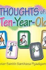 Thoughts of a Ten-Year-Old af Master Sanith Santhasa Piyadigamage
