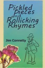 Pickled Pieces and Rollicking Rhymes af Jim Connelly