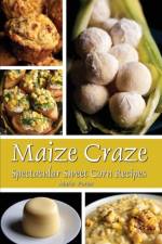 Maize Craze af Marie Porter