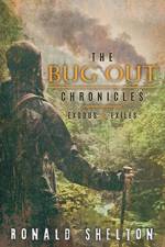 Bug Out Chronicles af Ronald Shelton