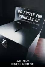 No Prizes for Runners-Up af Dodzie Numekevor