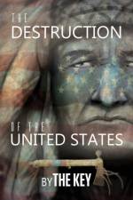 Destruction of the United States af The Key