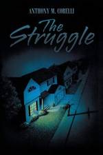 The Struggle af Anthony M Corelli