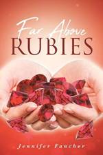 Far Above Rubies af Jennifer Fancher