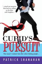 Cupid's Pursuit af Patrick Shanahan