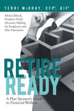 Retire Ready af Terri McGray Cfp(r) Aif(r)