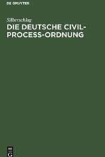 Die Deutsche Civil-Process-Ordnung af Silberschlag