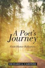 Poet's Journey af Richard a Cardner