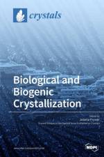 Biological and Biogenic Crystallization