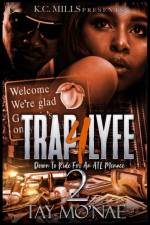 Trap 4 Lyfe 2 af Tay Mo'nae