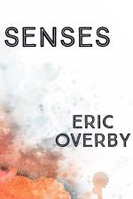 Senses af Eric Overby