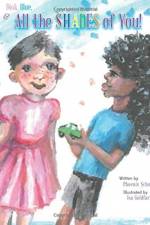 Pink, Blue, & All the Shades of You! af Phoenix Schneider