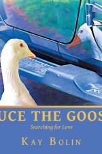 Luce the Goose af Kay Bolin