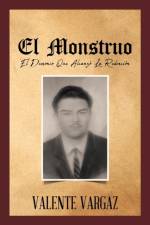 El Monstruo af Valente Vargaz