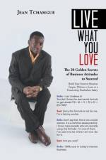 Live What You Love af Jean Tchamgue