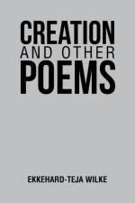 Creation and Other Poems af Ekkehard-Teja Wilke