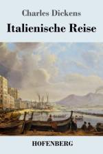 Italienische Reise af Charles Dickens