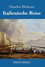 Italienische Reise af Charles Dickens