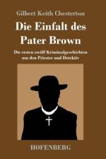 Einfalt des Pater Brown af G K Chesterton
