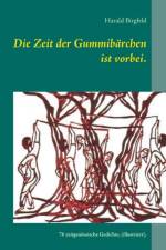 Zeit der Gummibarchen ist vorbei. af Harald Birgfeld