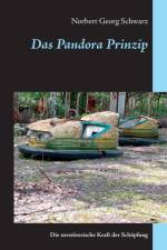 Das Pandora Prinzip af Norbert Georg Schwarz