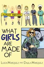 What Girls Are Made Of af Dalila Marquez