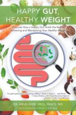 Happy Gut, Healthy Weight af Frcs Fracs Dhir