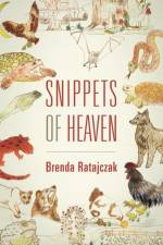 Snippets of Heaven af Brenda Ratajczak